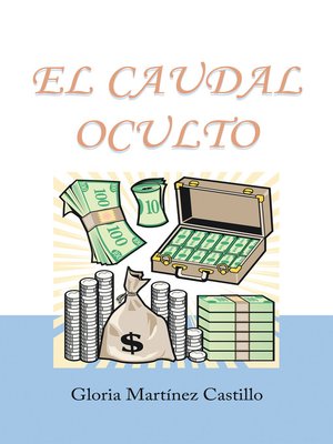 cover image of El Caudal Oculto